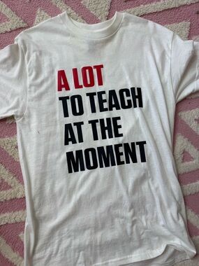 White Teacher Tee - "A Lot To Teach" Swiftie Inspired